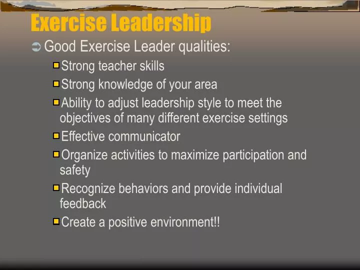 exercise leadership