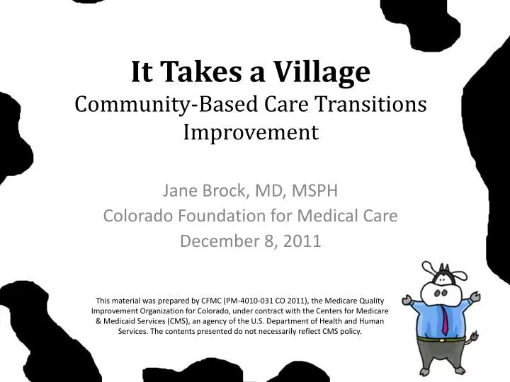 it takes a village community based care transitions improvement