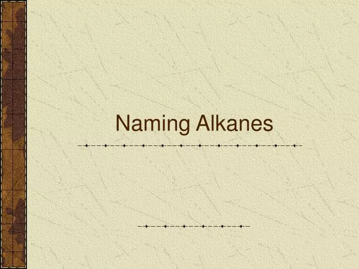 naming alkanes