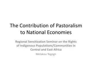The Contribution of Pastoralism to National Economies