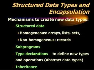 Structured Data Types and Encapsulation