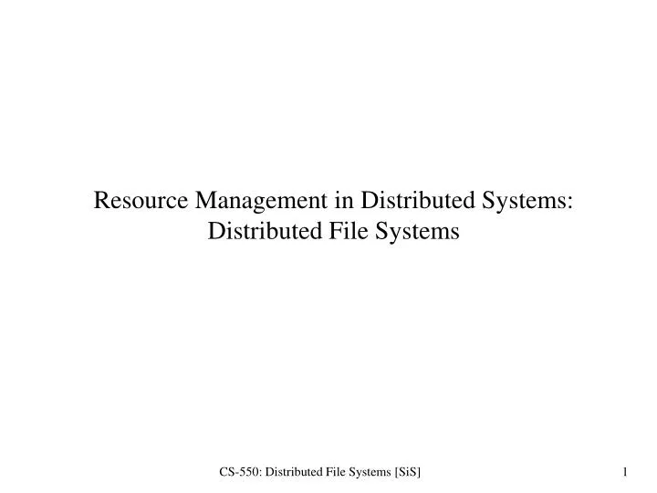 resource management in distributed systems distributed file systems