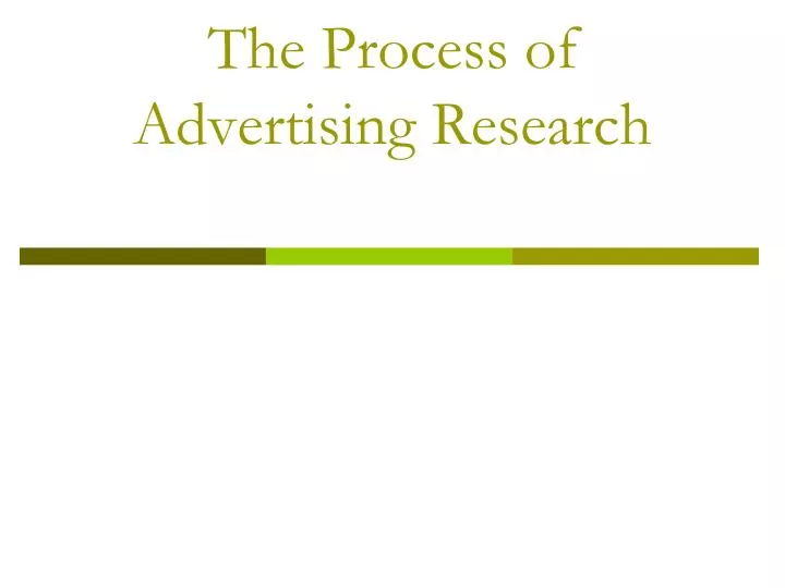 the process of advertising research