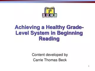 Achieving a Healthy Grade-Level System in Beginning Reading