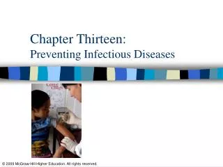 Chapter Thirteen: Preventing Infectious Diseases