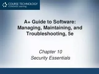 A+ Guide to Software: Managing, Maintaining, and Troubleshooting, 5e