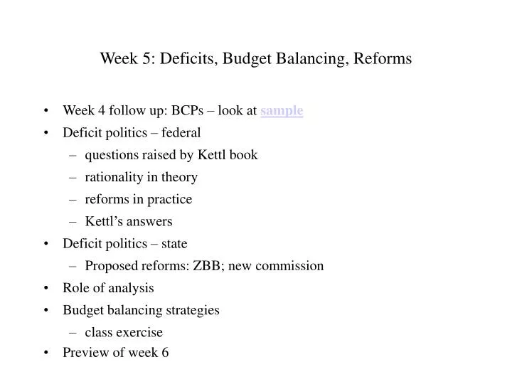 week 5 deficits budget balancing reforms