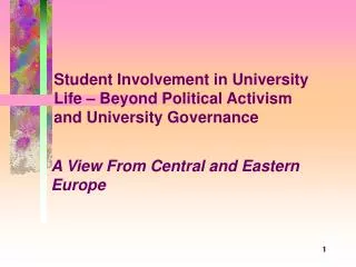Student Involvement in University Life – Beyond Political Activism and University Governance