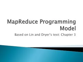 MapReduce Programming Model