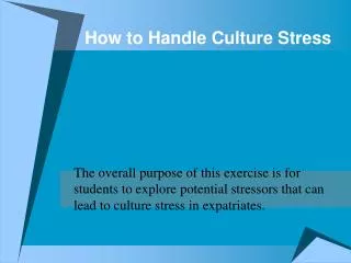 How to Handle Culture Stress