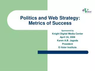 Politics and Web Strategy: Metrics of Success