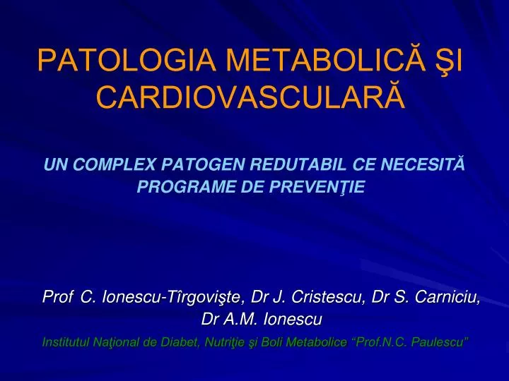 patologia metabolic i cardiovascular un complex patogen redutabil ce necesit program e de preven ie