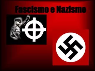 fascismo e nazismo