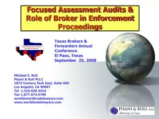 Focused Assessment Audits &amp; Role of Broker in Enforcement Proceedings