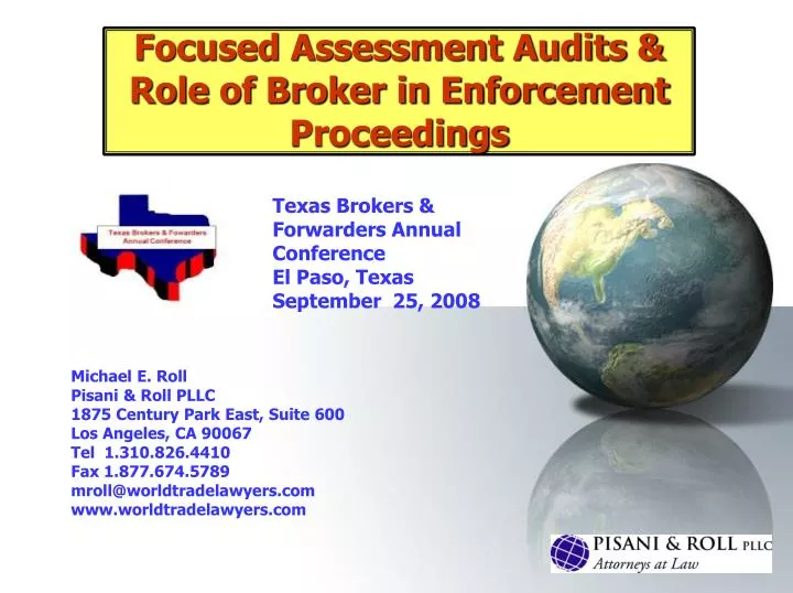 focused assessment audits role of broker in enforcement proceedings