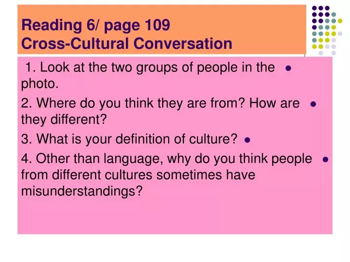 reading 6 page 109 cross cultural conversation
