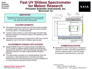 Fast UV Slitless Spectrometer for Meteor Research Princeton Scientific Instruments , Inc. Monmouth, NJ