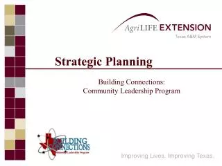 Strategic Planning Building Connections: Community Leadership Program