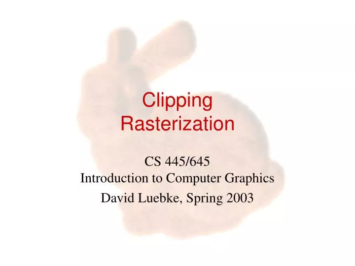 clipping rasterization