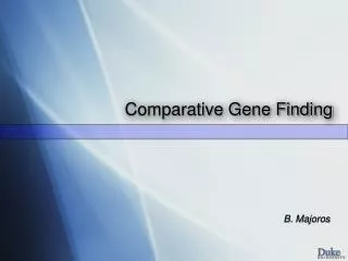 Comparative Gene Finding