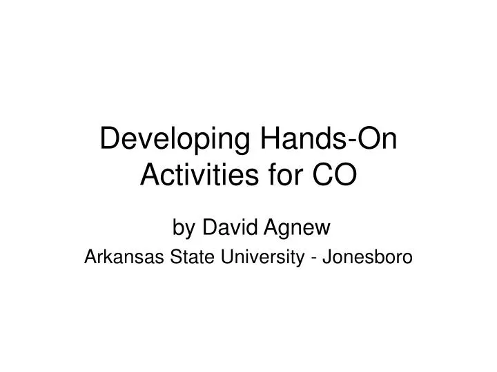 developing hands on activities for co