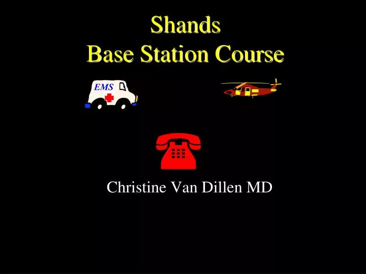 shands base station course