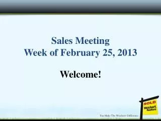 Sales Meeting Week of February 25, 2013