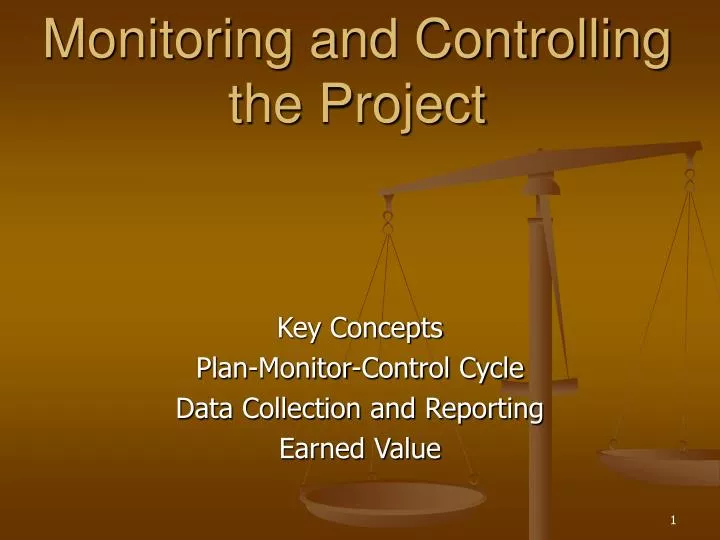 monitoring and controlling the project