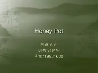 honey pot