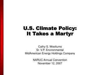 U.S. Climate Policy: It Takes a Martyr