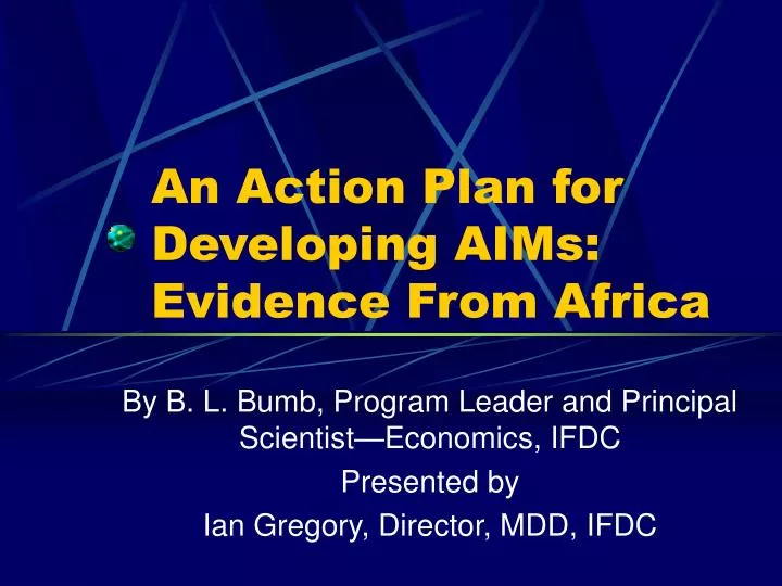 an action plan for developing aims evidence from africa