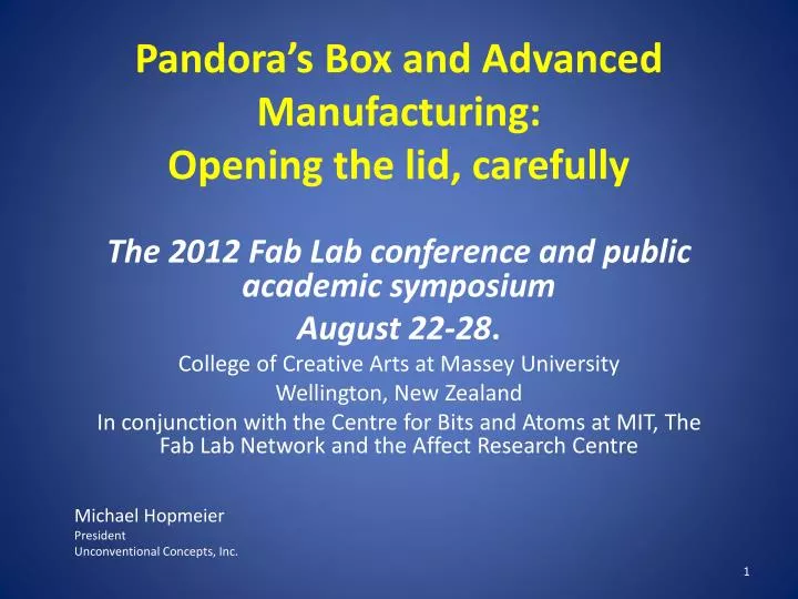 pandora s box and advanced manufacturing opening the lid carefully