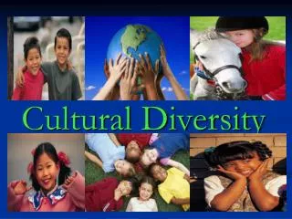 Cultural Diversity