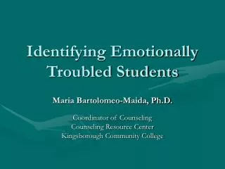 Identifying Emotionally Troubled Students