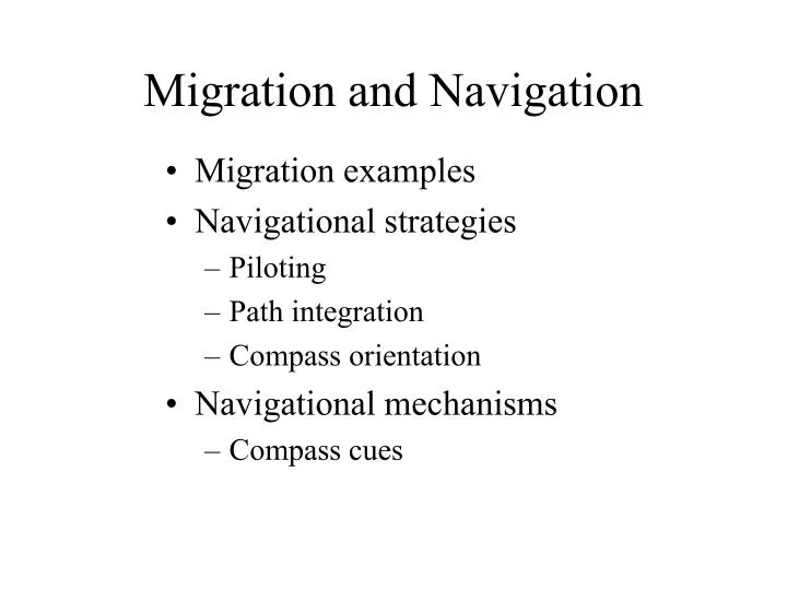 migration and navigation