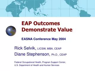 EAP Outcomes Demonstrate Value EASNA Conference May 2004