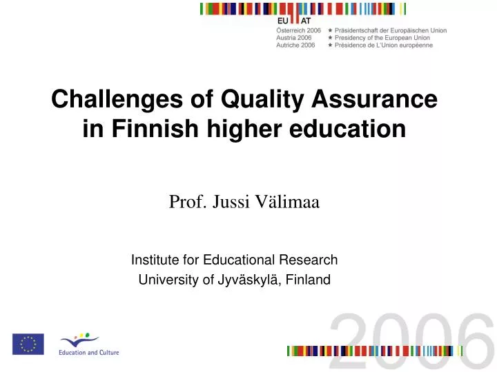 challenges of quality assurance in finnish higher education prof jussi v limaa