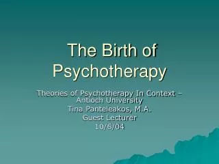 The Birth of Psychotherapy