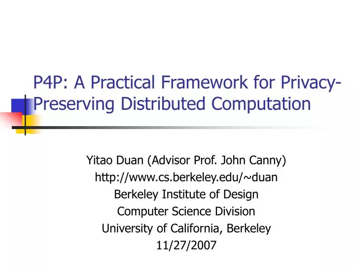 p4p a practical framework for privacy preserving distributed computation