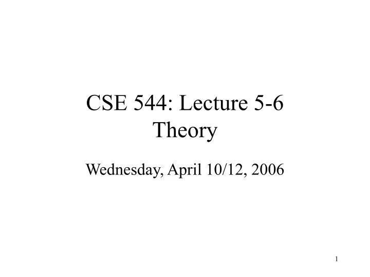 cse 544 lecture 5 6 theory