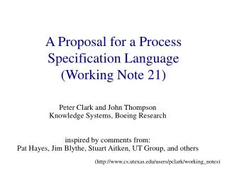 A Proposal for a Process Specification Language (Working Note 21)