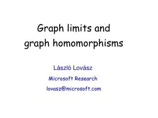 Graph limits and graph homomorphisms