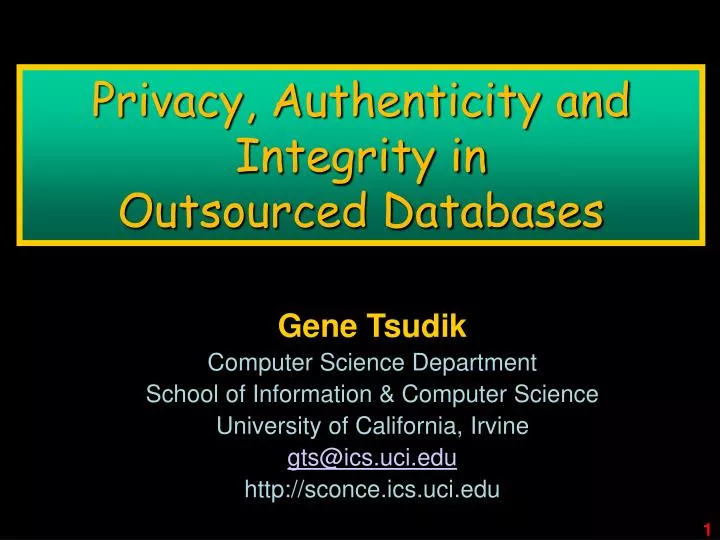 privacy authenticity and integrity in outsourced databases