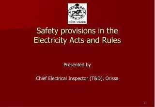 Safety provisions in the Electricity Acts and Rules