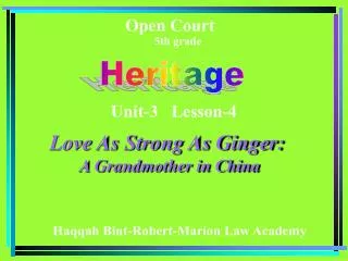 Love As Strong As Ginger: A Grandmother in China