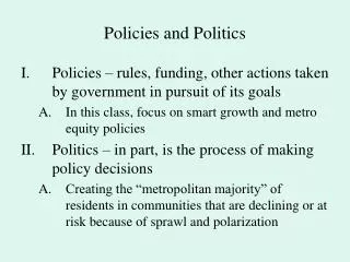 Policies and Politics