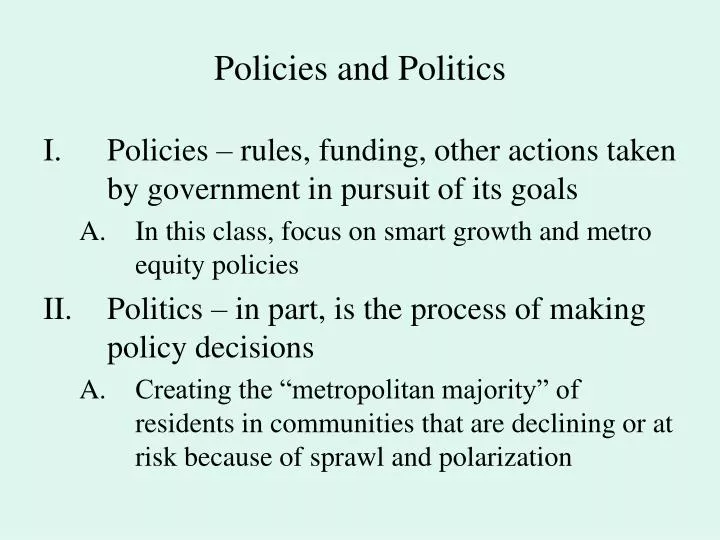 policies and politics