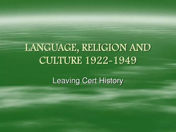language religion and culture 1922 1949