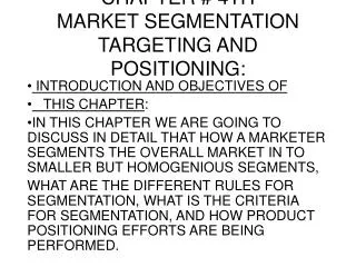 CHAPTER # 4TH MARKET SEGMENTATION TARGETING AND POSITIONING: