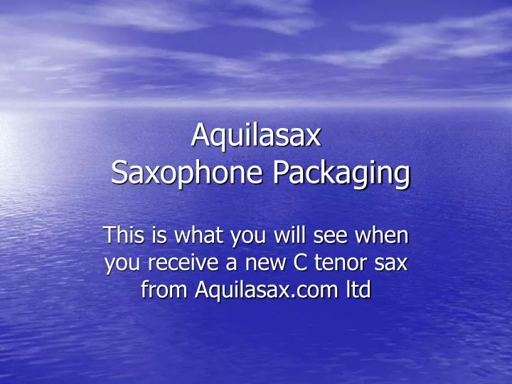aquilasax saxophone packaging